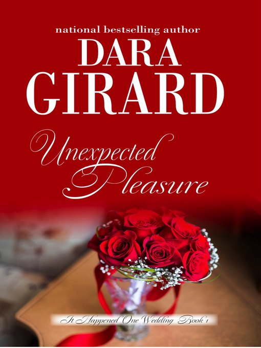 Title details for Unexpected Pleasure by Dara Girard - Available